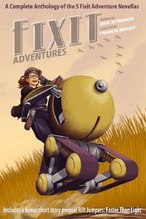 [Fixit Adventures 01] • Fixit Adventures Anthology